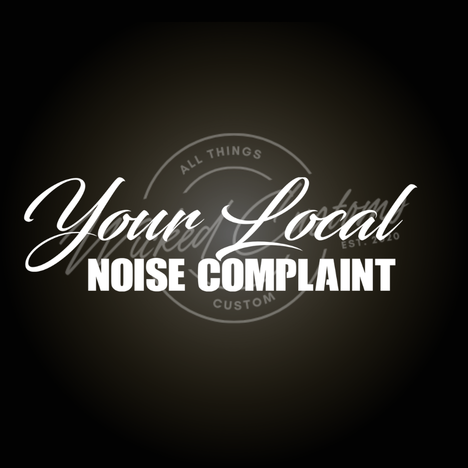 your local noise complaint decal