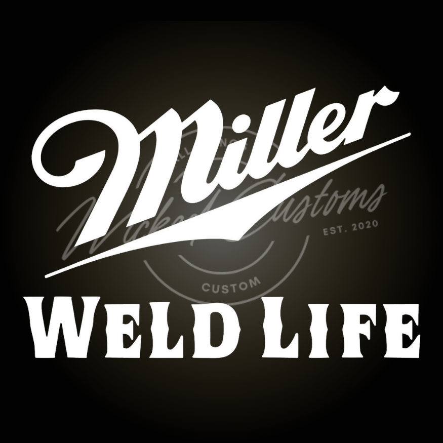miller weld life decal