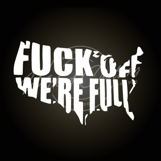 fuck off were full decal