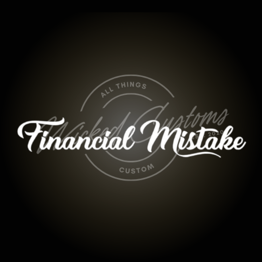 financial mistake decal